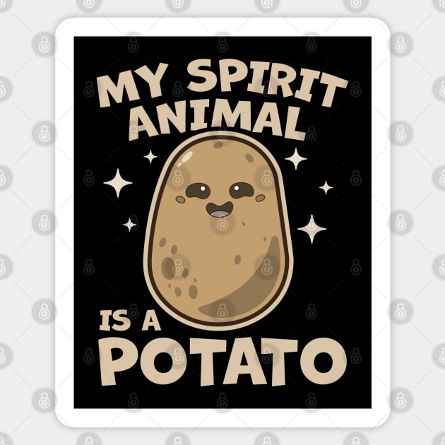My Spirit Animal Is A Potato - Cute & Funny Kawaii Potato Sticker by OrangeMonkeyArt